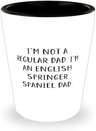Cool engleski Springer Spaniel, nisam običan Tata. Ja sam engleski springer španijel, Šik čaša za prijatelje od prijatelja prijatelja
