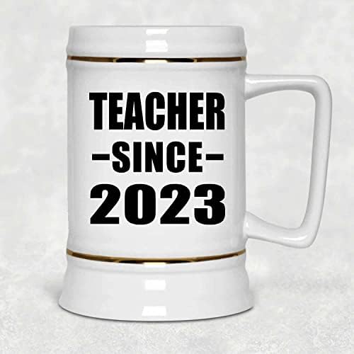 Dizajnsify Učitelj od 2023. godine, pivo 22oz Stein Ceramic Tankard šalica s ručicom za zamrzivač, Pokloni za rođendansku obljetnicu